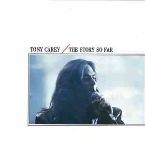 Tony Carey - The Story So Far flac album