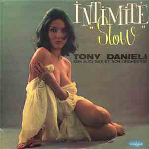 Tony Danieli Son Alto Sax Et Son Orchestre - Intimité Slow flac album