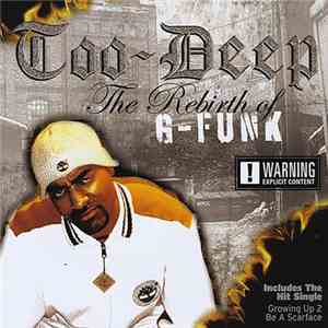 Too-Deep - The Rebirth Of G-Funk flac album