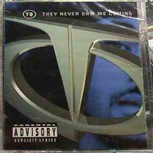 TQ - They Never Saw Me Coming flac album