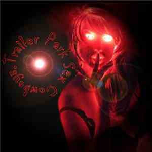 Trailer Park Sex Cowboys - Trailer Park Sex Cowboys flac album