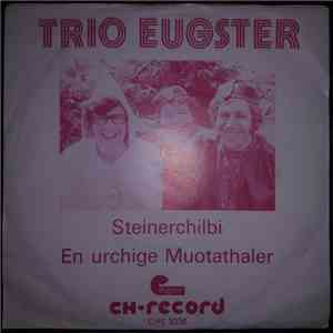 Trio Eugster - Steinerchilbi flac album