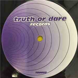 Truth Or Dare - Got To Release flac album
