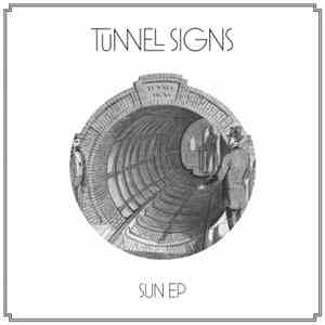 Tunnel Signs - Sun EP flac album