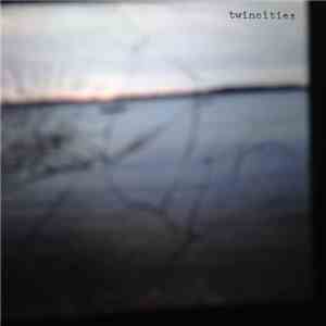 Twincities - Six Minutes flac album
