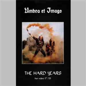 Umbra Et Imago - The Hard Years - Live Video 97/98 flac album