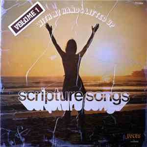 Unknown Artist - Scripture Songs Volume 1 - With My Hands Lifted Up flac album
