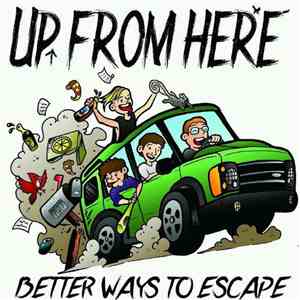 Up From Here - Better Ways To Escape flac album