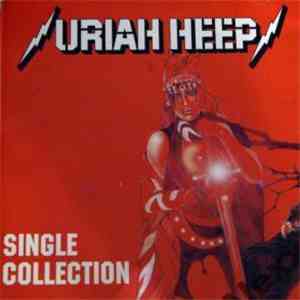 Uriah Heep - Single Collection flac album