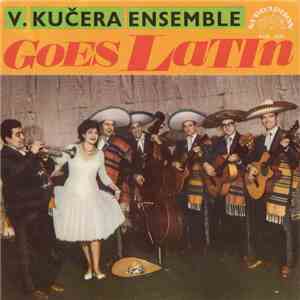 V. Kučera Ensemble - Goes Latin flac album