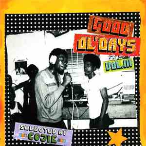 Various & Cojie - Good Ol' Days Vol. III flac album