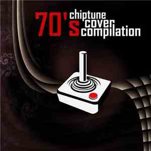 Various - 70's Chiptune Cover Compilation flac album