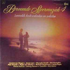 Various - Beroemde Sfeermuziek 4 - 'S Werelds Beste Orkesten En Solisten flac album