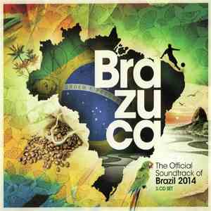 Various - Brazuca - The Official Soundtrack Of Brazil 2014 flac album