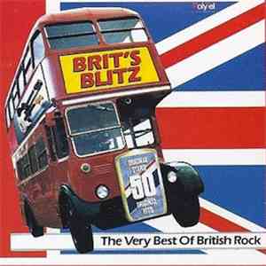 Various - Brit's Blitz: The Very Best Of British Rock flac album