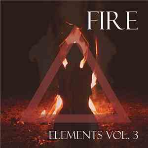 Various - Elements Vol. 3 - Fire flac album