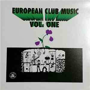 Various - European Club Music Vol. One flac album