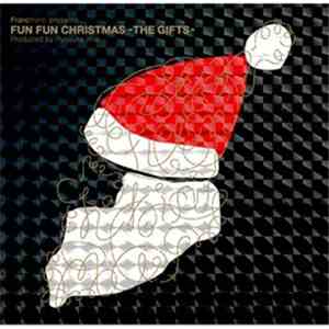 Various - Francfranc presents Fun Fun Christmas - The Gifts flac album