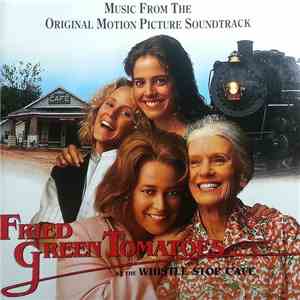Various - Fried Green Tomatoes (Original Soundtrack) flac album