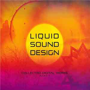 Various - Liquid Sound Design - Collected Digital Works (Part I) flac album