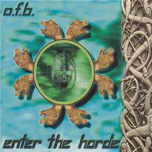 Various - O.F.B Enter The Horde Vol.1 flac album