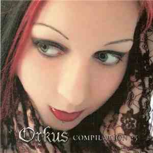 Various - Orkus Compilation 25 flac album