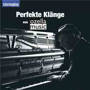 Various - Perfekte Klänge von Ozella Music flac album