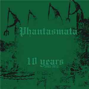 Various - Phantasmata 10 Years 2002-2012 flac album