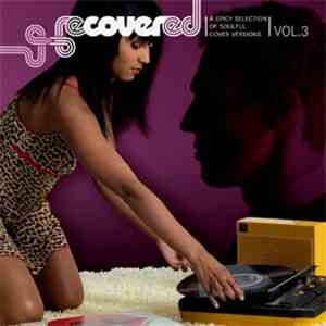 Various - Recovered Vol. 3 flac album
