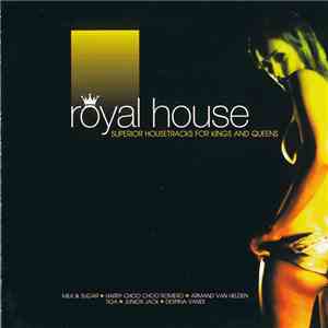 Various - Royal House - Superior Housetracks For Kings And Queens flac album