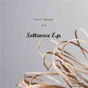 Various - Sottovoce E.P. flac album
