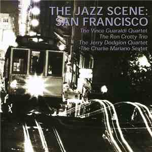 Various - The Jazz Scene: San Francisco flac album