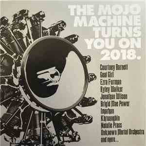 Various - The Mojo Machine Turns You On 2018. flac album