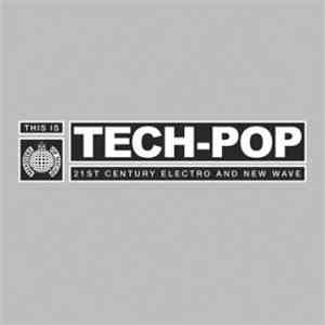 Various - This Is Tech-Pop flac album