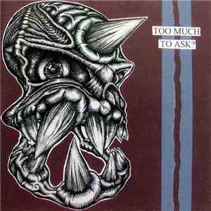 Various - Too Much To Ask? flac album