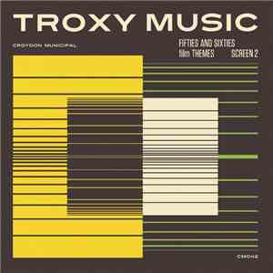 Various - Troxy Music 2 flac album