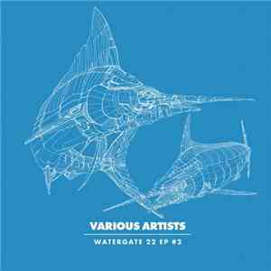 Various - Watergate 22 EP #2 flac album