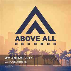 Various - WMC Miami 2017 Various Artists flac album