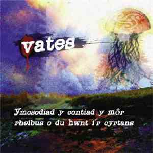 Vates  - Ymosodiad Y Contiad Y Mor Rheibus O Du Hwnt I'r Cyrtans flac album