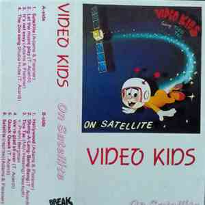 Video Kids - On Satellite flac album