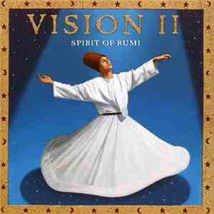 Vision II - Spirit Of Rumi flac album