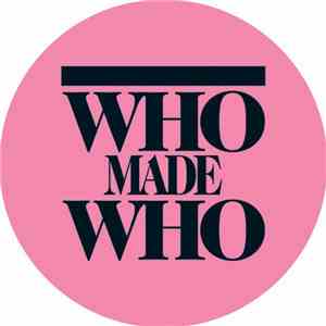 WhoMadeWho - Out The Door (In Flagranti Rmxs) flac album