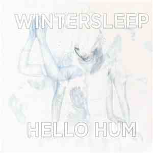 Wintersleep - Hello Hum flac album