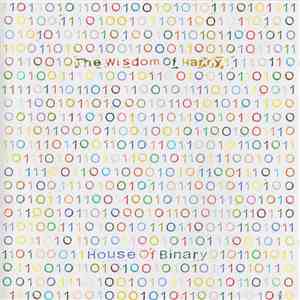 Wisdom Of Harry - House Of Binary flac album