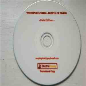 Woodenbox With A Fistful Of Fivers - Fistful Of Fivers flac album