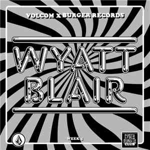 Wyatt Blair - Pop Your Heart Out flac album
