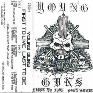 Young Guns - First To Live Last To Die flac album