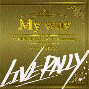 Yzerr, Zeus , Raw-T  & Jinmenusagi - My Way flac album