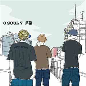 0 Soul 7 - 薬箱 flac album