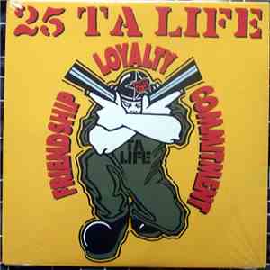25 Ta Life - Friendship, Loyalty, Commitment flac album